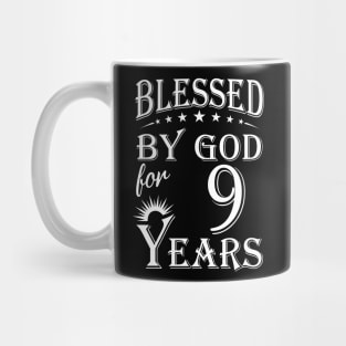 Blessed By God For 9 Years Christian Mug